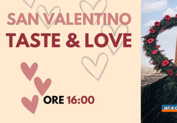 San Valentino - Taste & Love