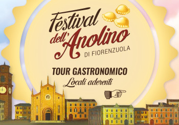 Tour Gastronomico - Festival dell'Anolino di Fiorenzuola