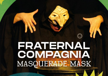 Fraternal Compagnia - Masquerade Mask